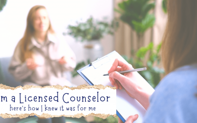 I’m a licensed counselor: here’s how I knew it was for me.