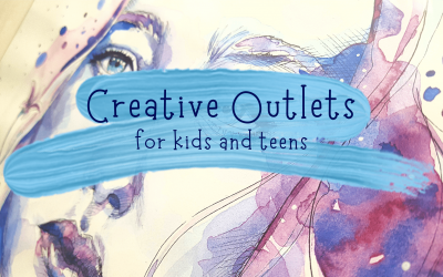 creative outlets for kids and teens