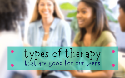 Types of Therapy Good For Our Teens