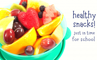 healthy snacks and lunches just in time for school