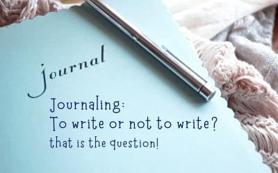 Journaling: To write or not to write, that is the question!