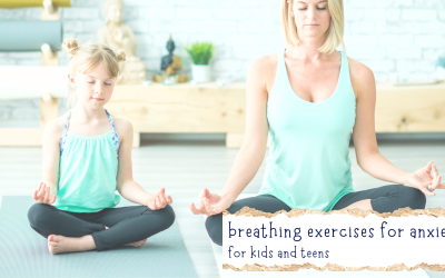 breathing exercises for anxiety for kids and teens