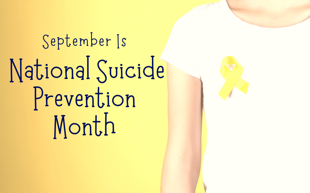 September is National Suicide Prevention Month