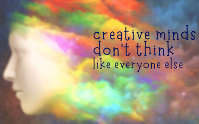 creative minds don’t think like everyone else