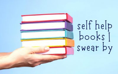 Self Help Books I Swear By