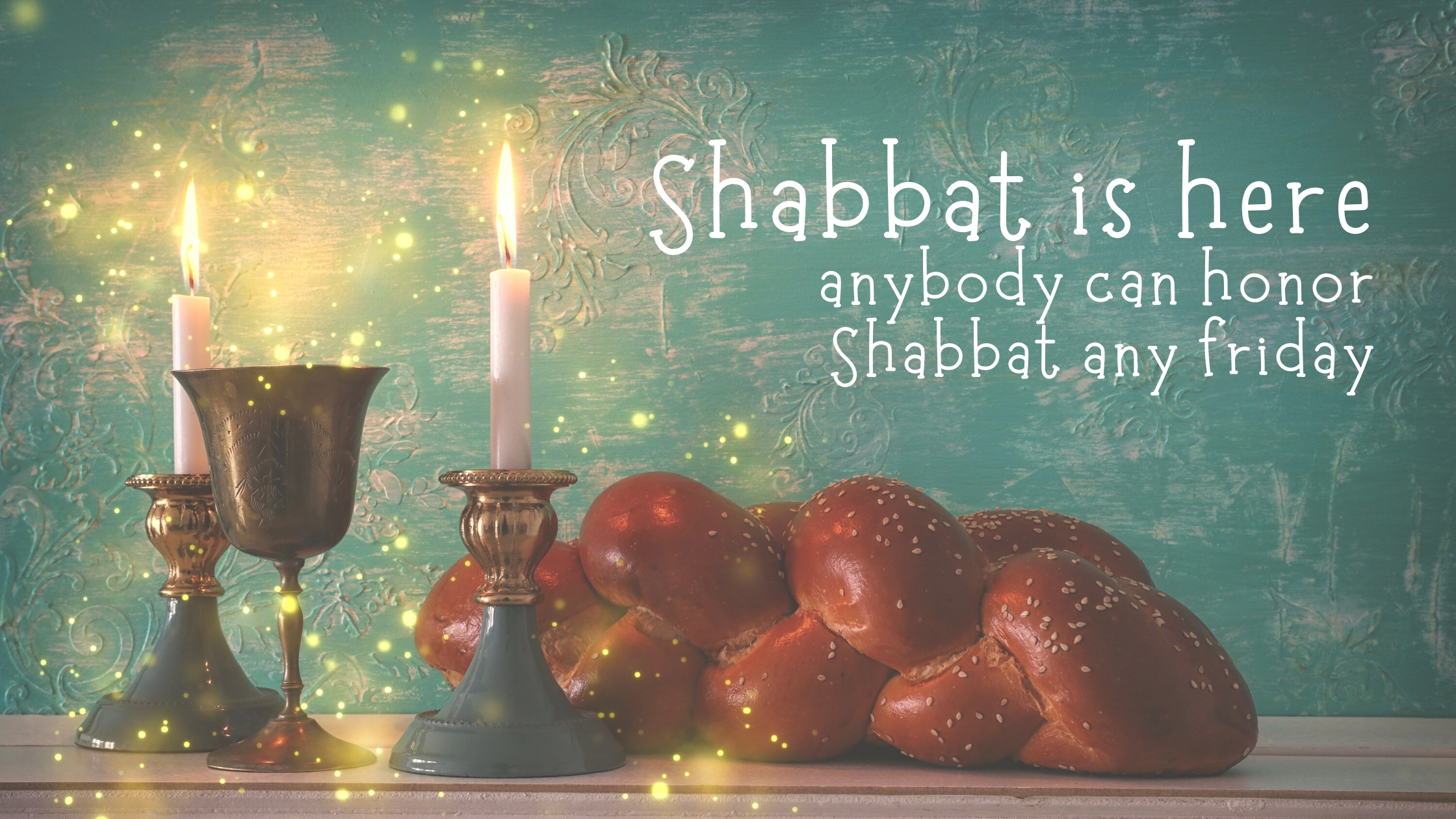 Shabbat, Shabbat services, celebrate Shabbat, jewish, jew, jewish services